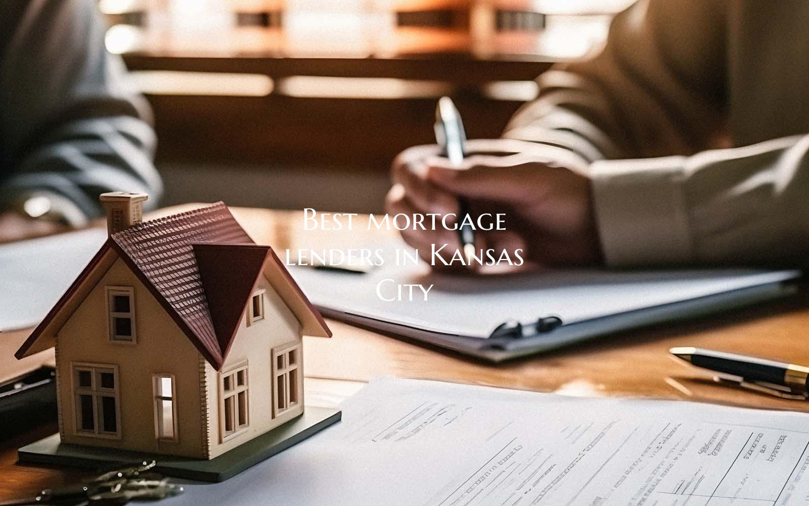 Best mortgage lenders in Kan...